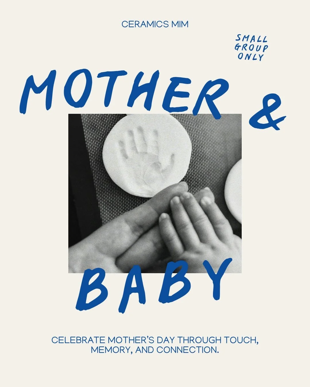 MOTHER &amp; BABY

A gentle space to create, connect, and celebrate motherhood.

Join us for a special ceramic workshop where you&rsquo;ll craft a handmade piece that captures this moment in time.

An intimate experience rooted in connection, presenc