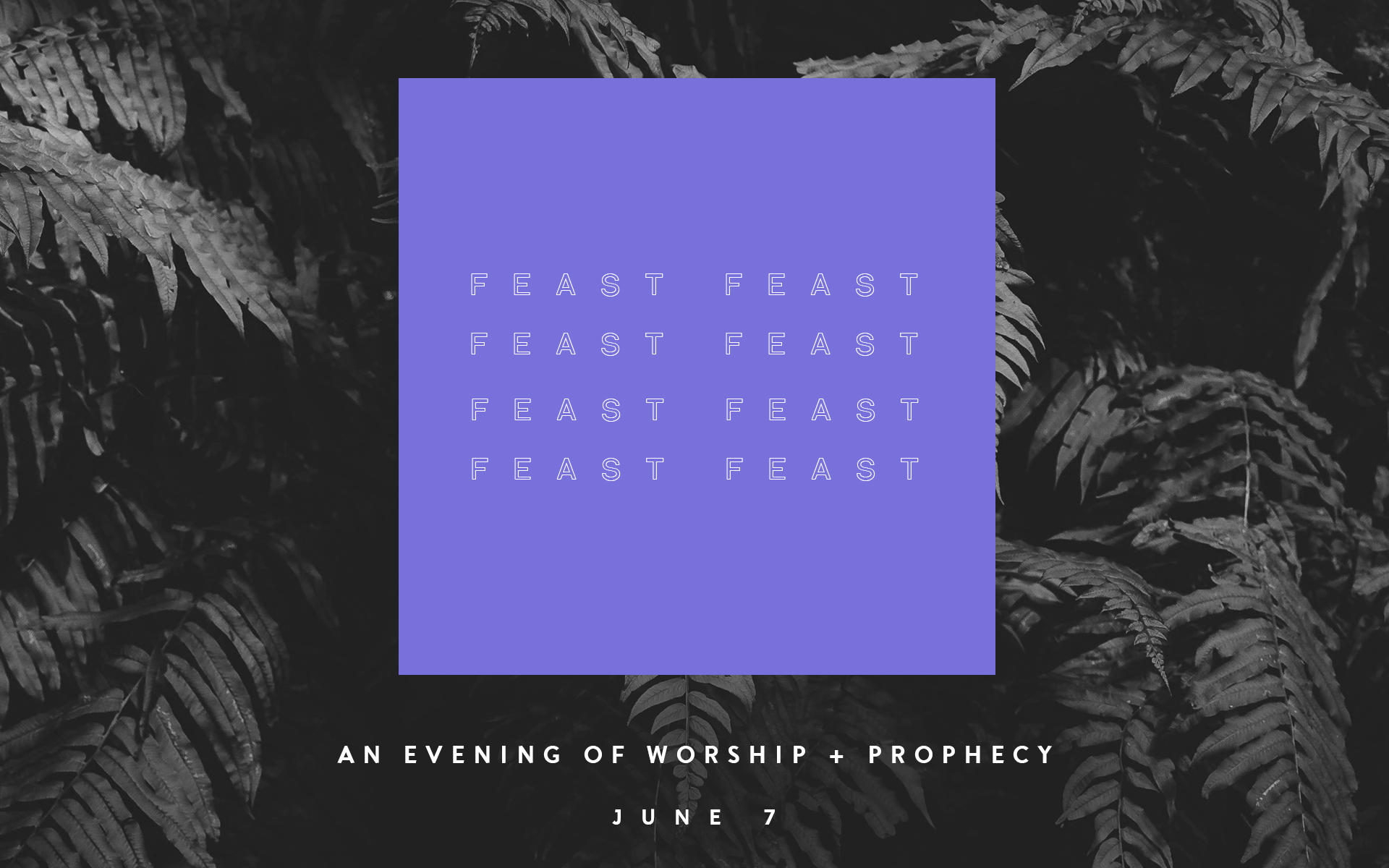 feast_june7_slide.jpg