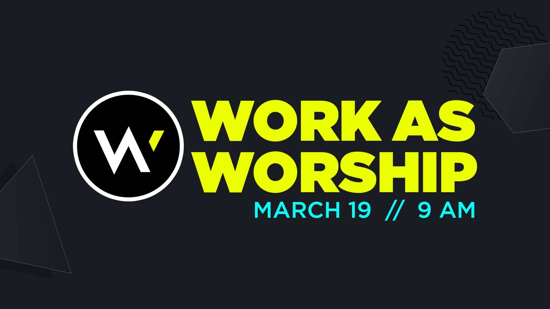 Work as Worship Invitation