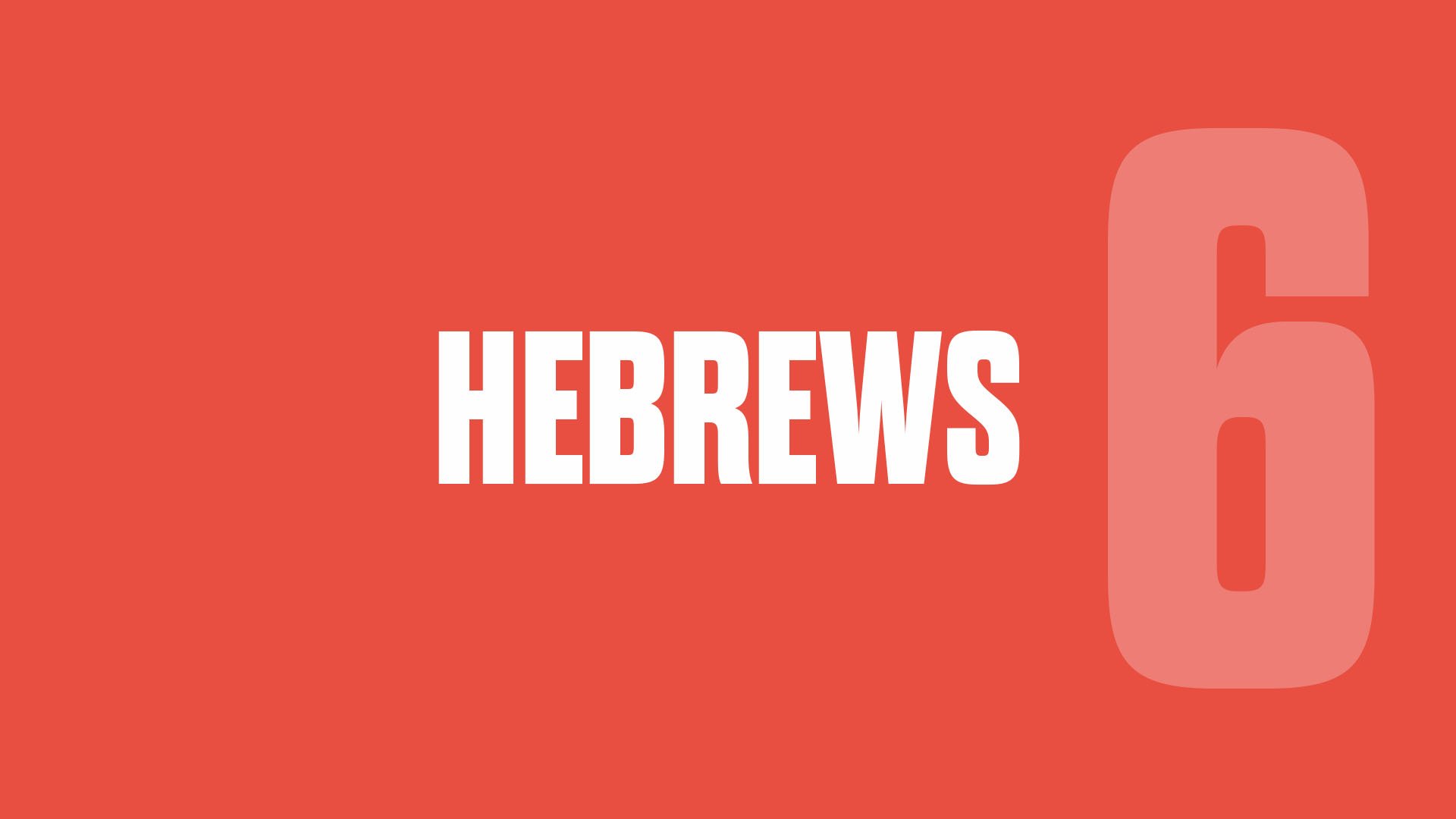 Hebrews 6