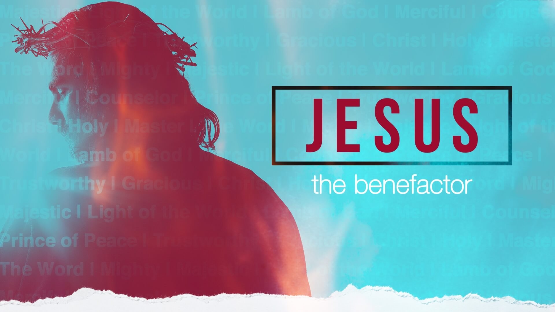 Jesus, the Benefactor