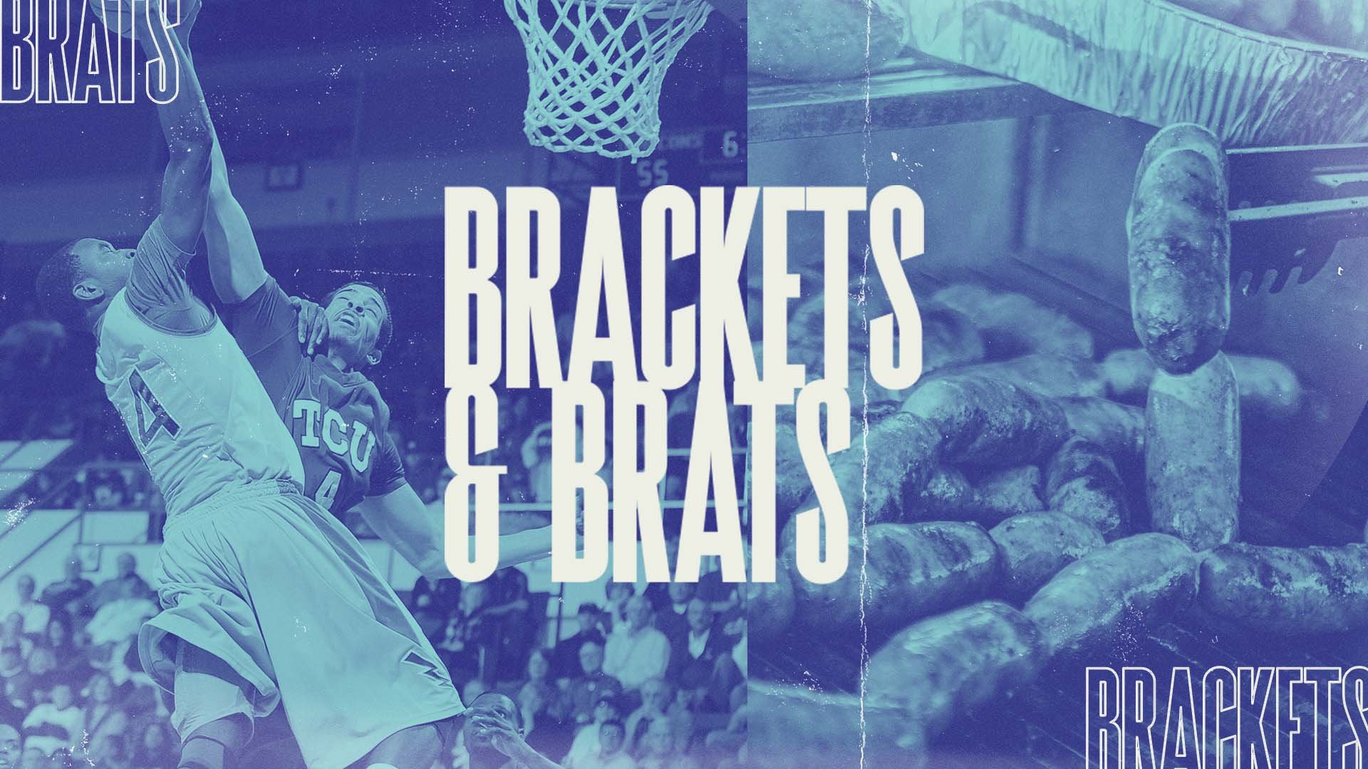 Brackets & Brats