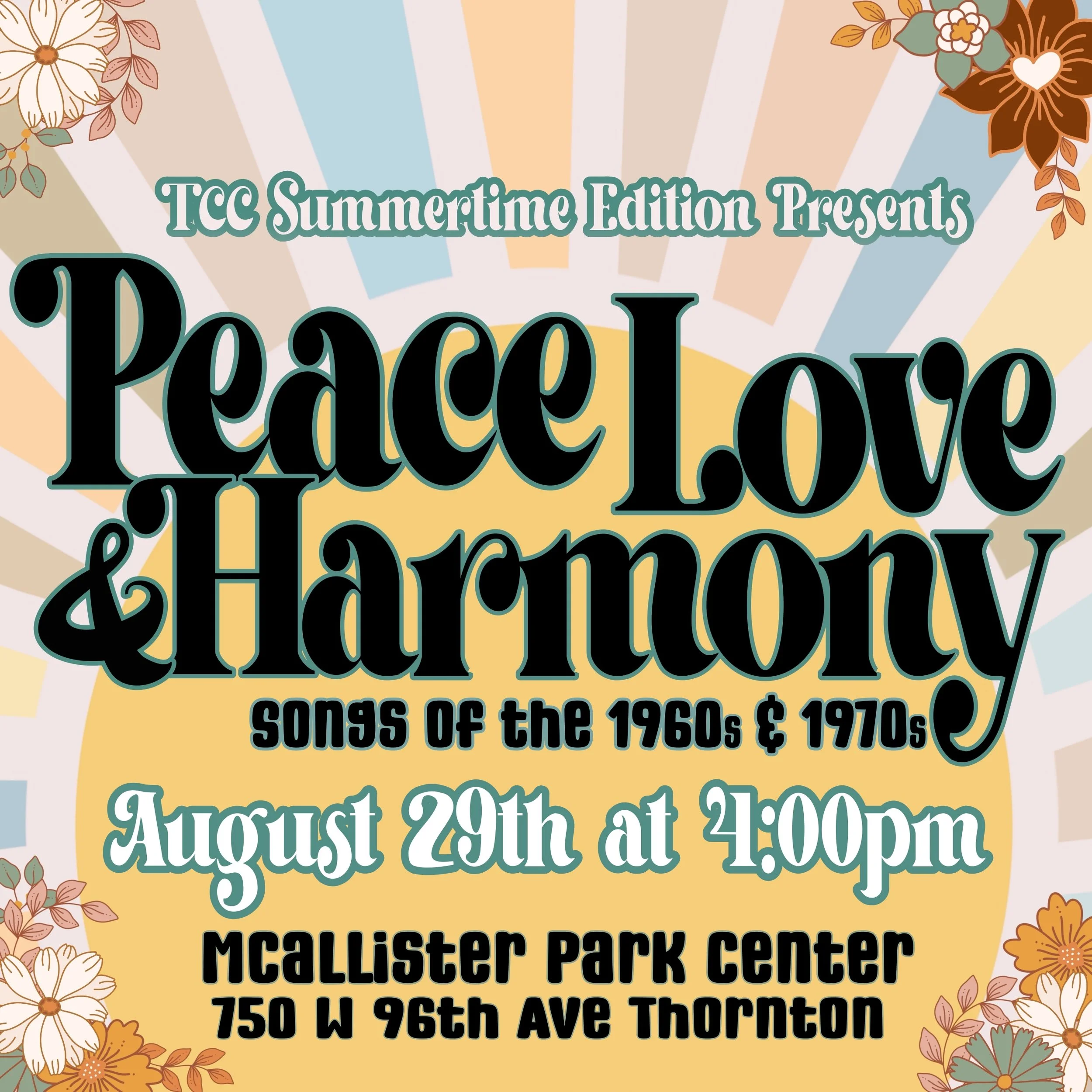 Summertime Edition Concert: Peace Love & Harmony