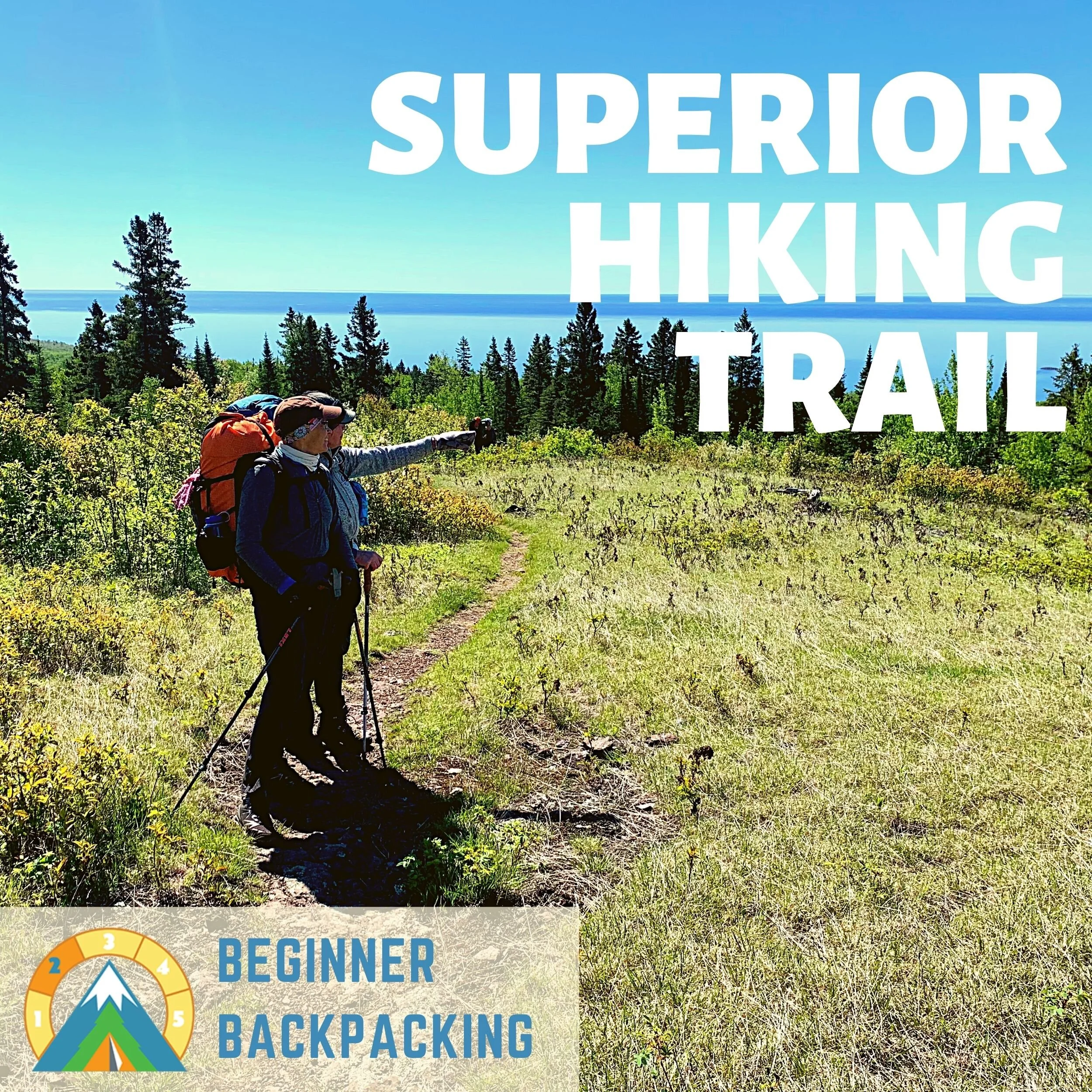 Superior Hiking Trail Beginner Backpacking — Backpack the Trails LLC