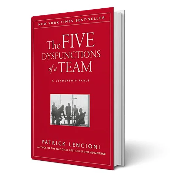 The Five Dysfunctions of a Team