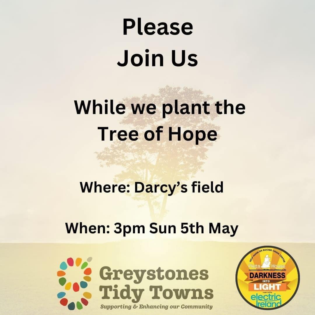 Tomorrow Sunday 5th May at 3pm in Darcy&rsquo;s Field a lovely ceremony implant the Tree of Hope - part of this years Darkness into Light Greystones - see you there 
#sugarloaflionsclub #darknessintolightgreystones