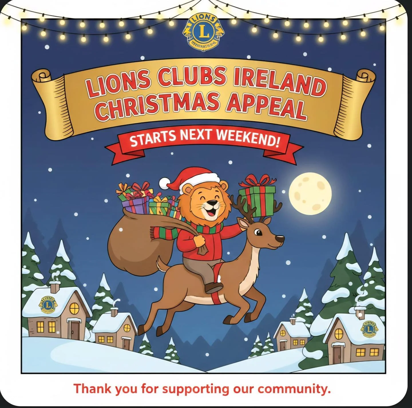🎄🦁 Lions Clubs Ireland Christmas Appeal &ndash; Starts Next Weekend!

Sugarloaf Lions Club is delighted to support this year&rsquo;s Christmas Appeal, bringing warmth, hope, and comfort to families in our community during this special season.

📅 C