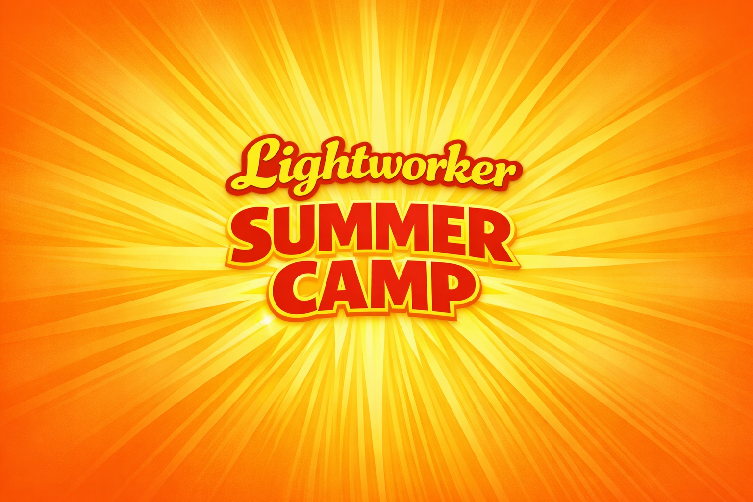 🌞16th Annual Lightworker Summer Camp