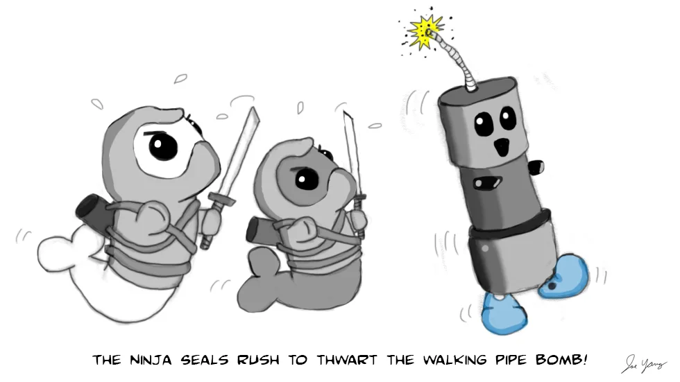 The Ninja Seals rush to thwart the walking pipe bomb!