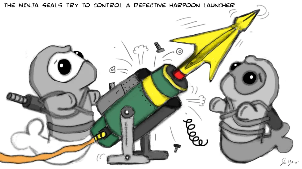 The Ninja Seals try to control a defective harpoon launcher