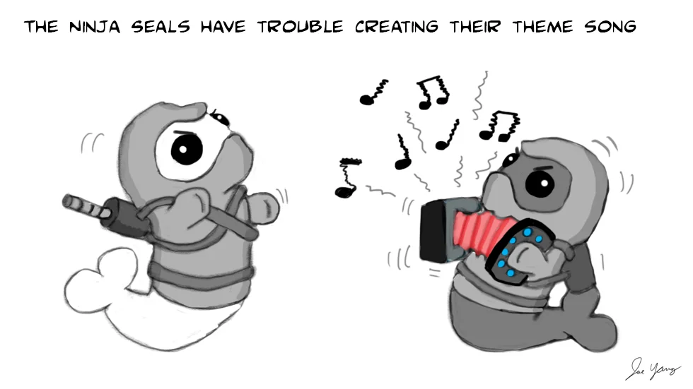 The Ninja Seals have trouble creating their theme song