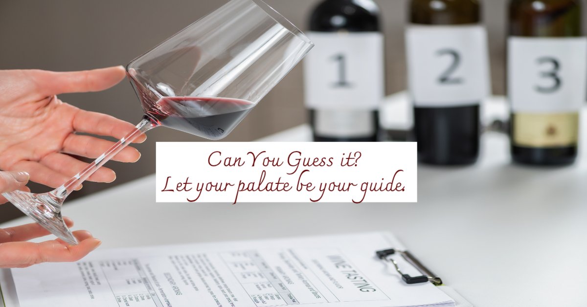Can You Guess It? A Blind Wine Tasting Lets Your Palate Shine