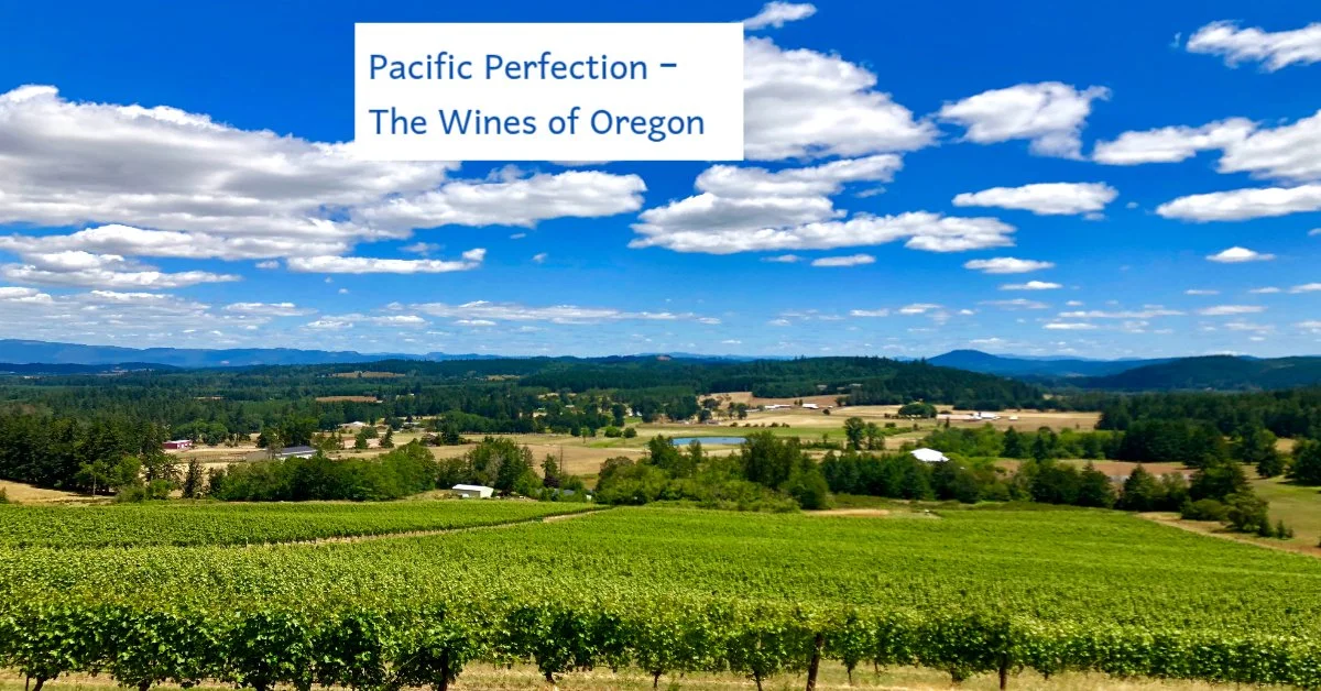Pacific Pourfection - Wines of Oregon