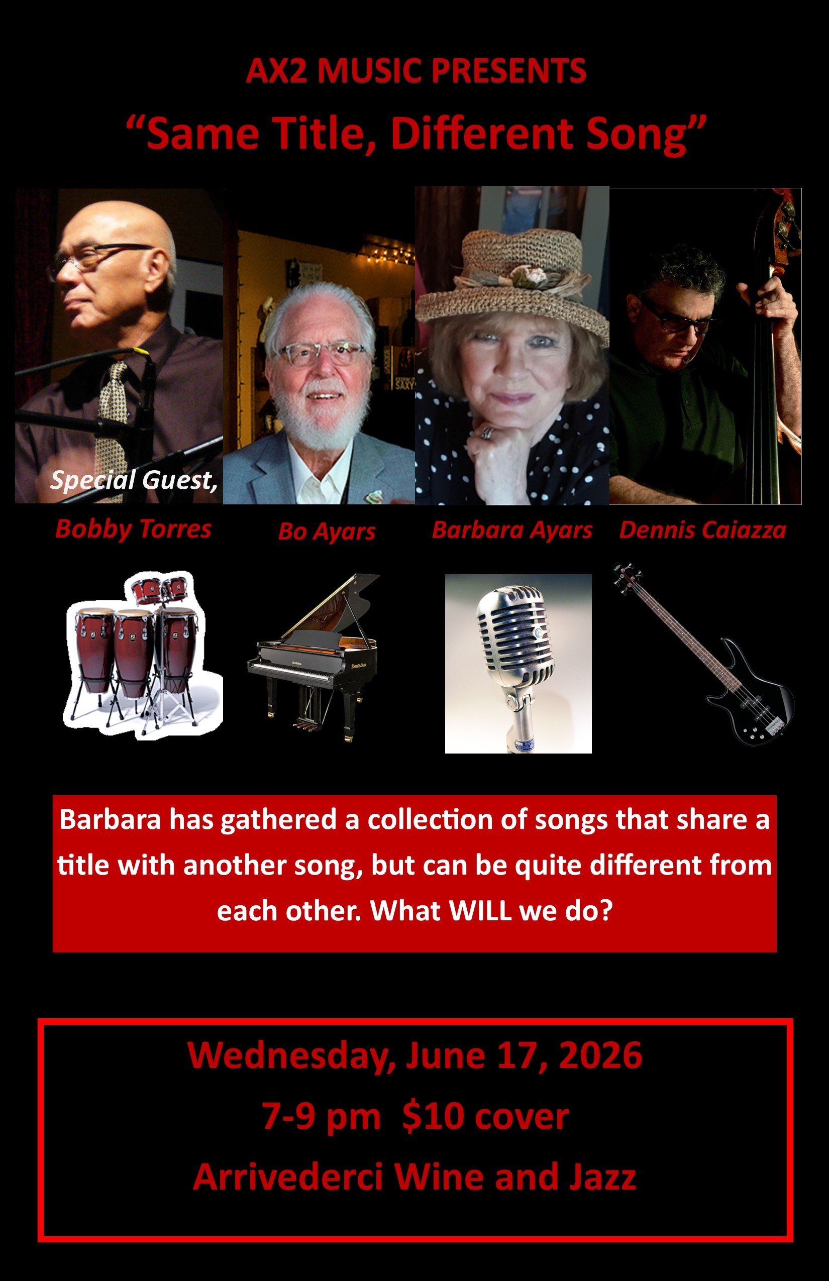 “Same Title, Different Song” - Barbara and Bo with guest Dennis Caiazza, and special guest, Bobby Torres 