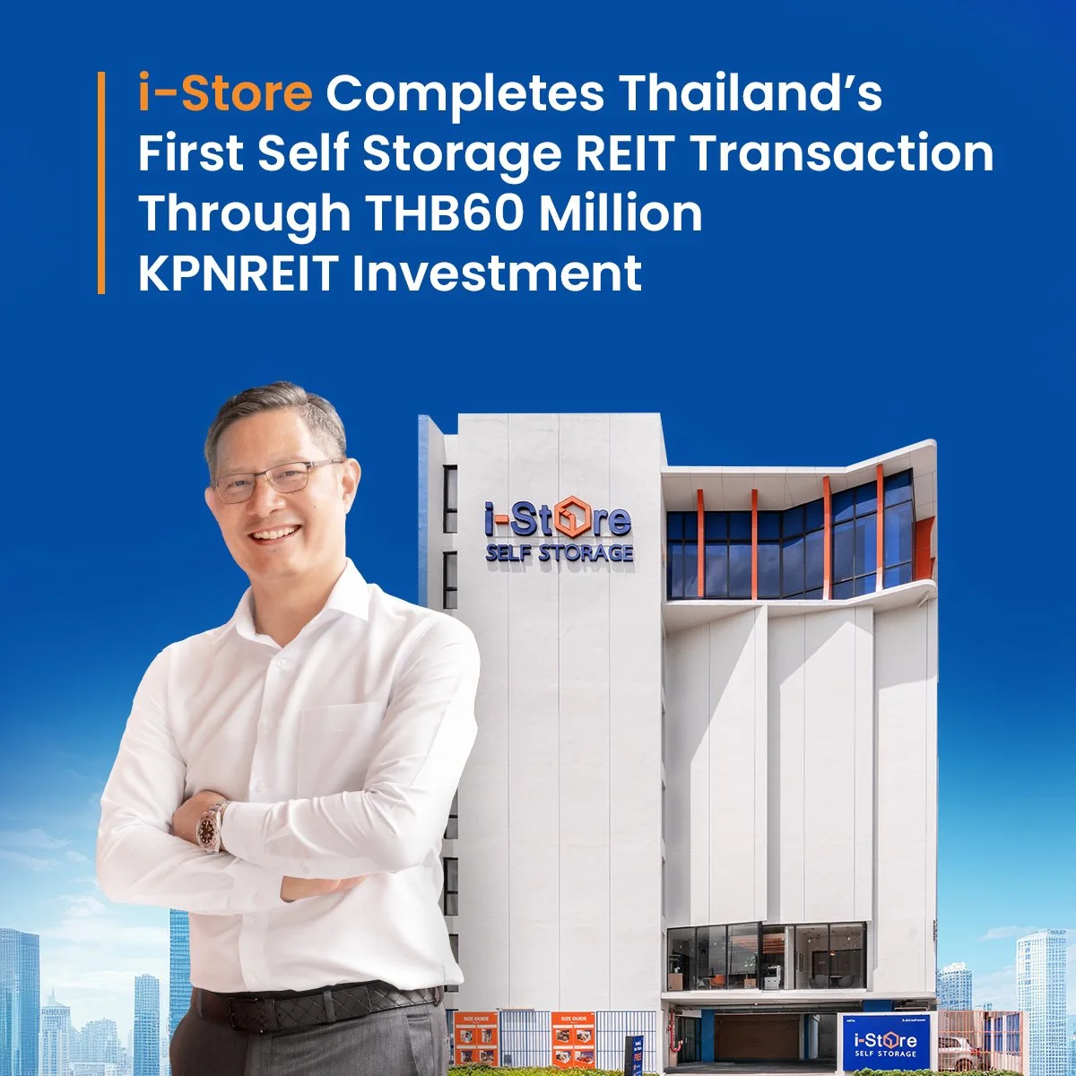 Storage Asia Completes Thailand’s First Self Storage REIT Transaction Through THB 60 Million KPNREIT Investment