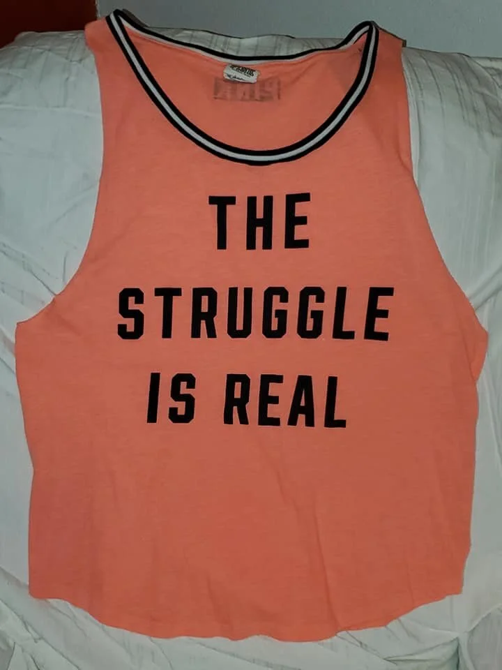 PINK Tank Top 'Struggle is Real'