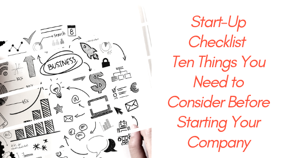 Start-Up Checklist - Ten Things You Need to Consider Before Starting Your Company.png