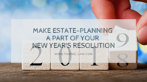 Make Estate-Planning a Part of Your New Year's Resolution.png