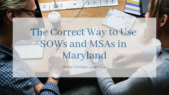 The Correct Way to Use SOWs and MSAs in Maryland.png