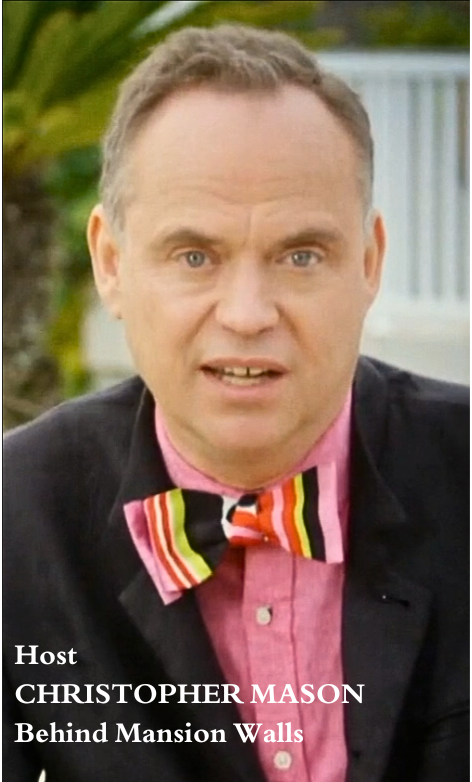 A man with light skin, short gray hair, and blue eyes wearing a pink shirt, black jacket, and a colorful striped bow tie. Background shows blurred greenery and a white railing. Text overlay: "Host CHRISTOPHER MASON Behind Mansion Walls."