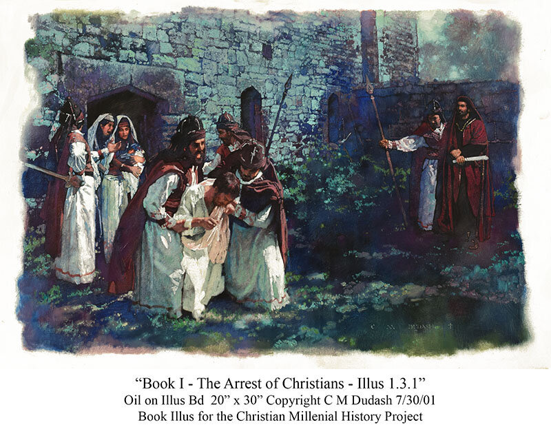 “The Arrest Of Christians” Illustration for the series of books called the Christian History Millennial Project 2001 Oil on Illustration Board 20” x 30”