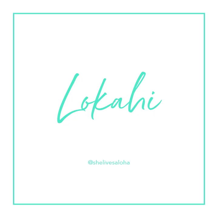 Hawaiian Word of the Week: Lokahi