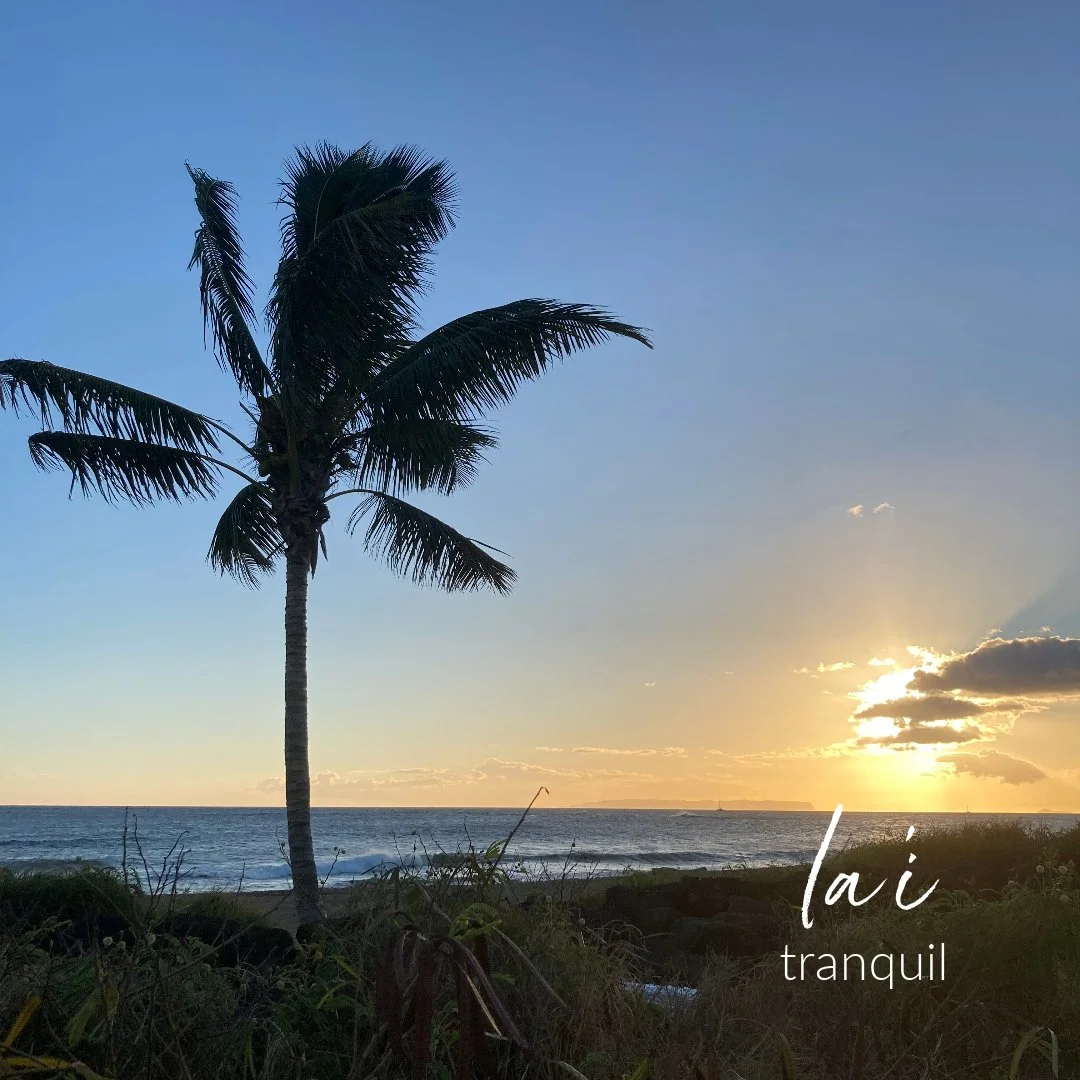 Hawaiian Word of the Week:  la'i