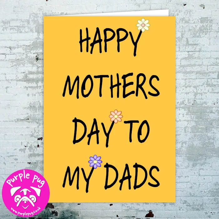 FL018 Happy Mothers Day To My Dads WF.jpg