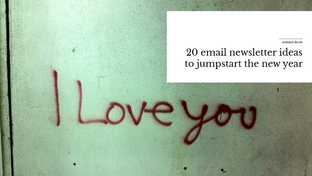 20 email newsletter ideas to jumpstart the new year