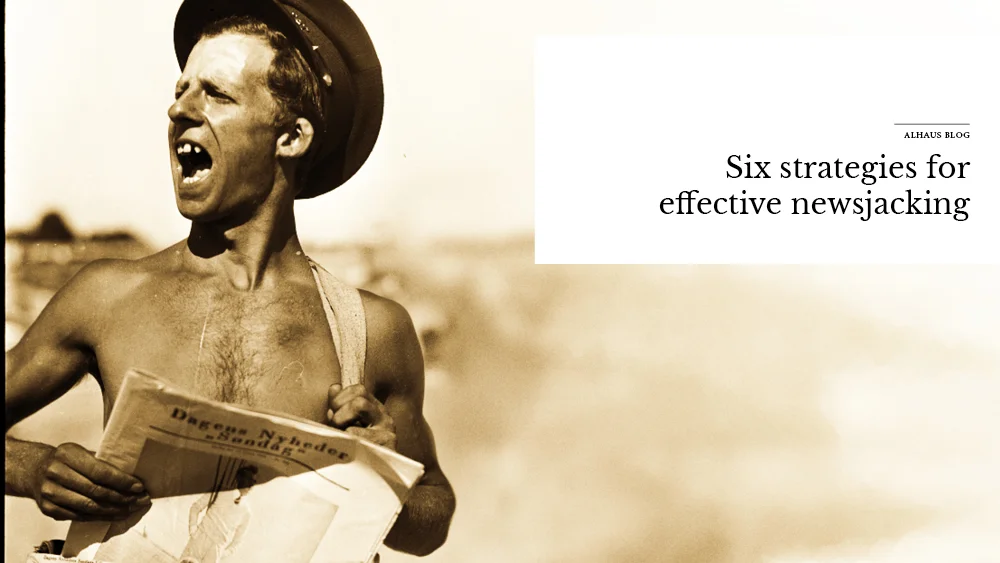 Six strategies for effective newsjacking