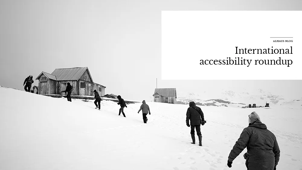 International accessibility roundup