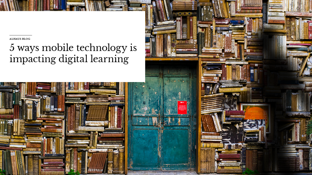 5 ways mobile technology is impacting digital learning