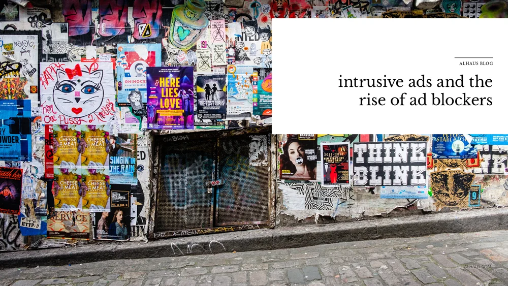 Intrusive ads and the rise of ad blockers