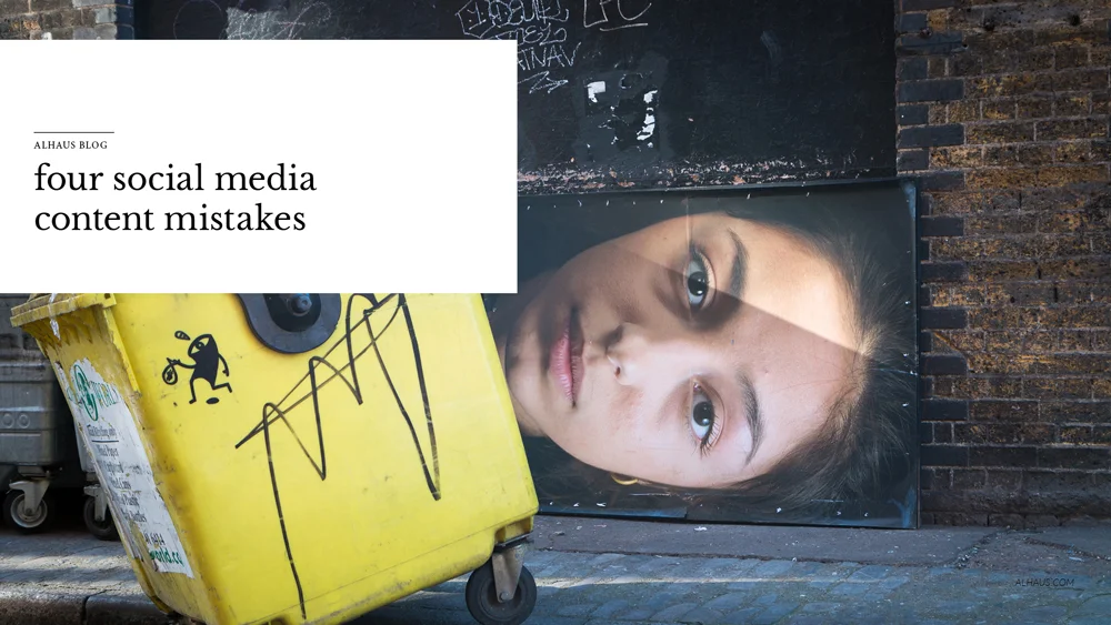 Four social media content mistakes and how to avoid them