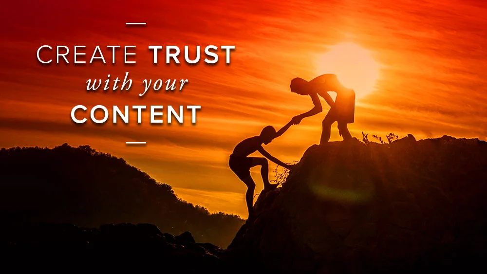How to create trust with your content