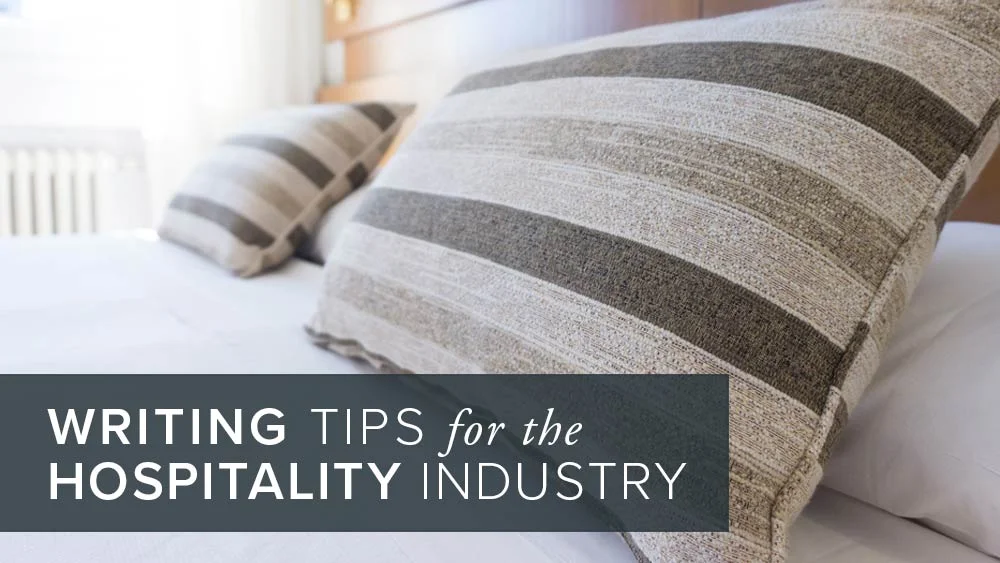 Five helpful writing tips for the hospitality industry
