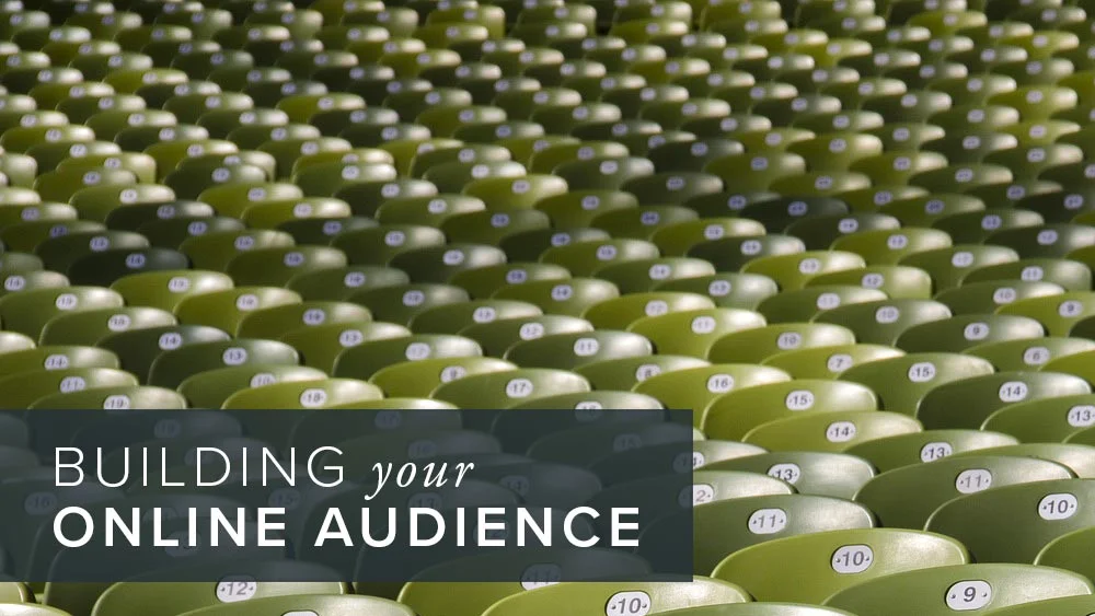 Seven tips for building your online audience