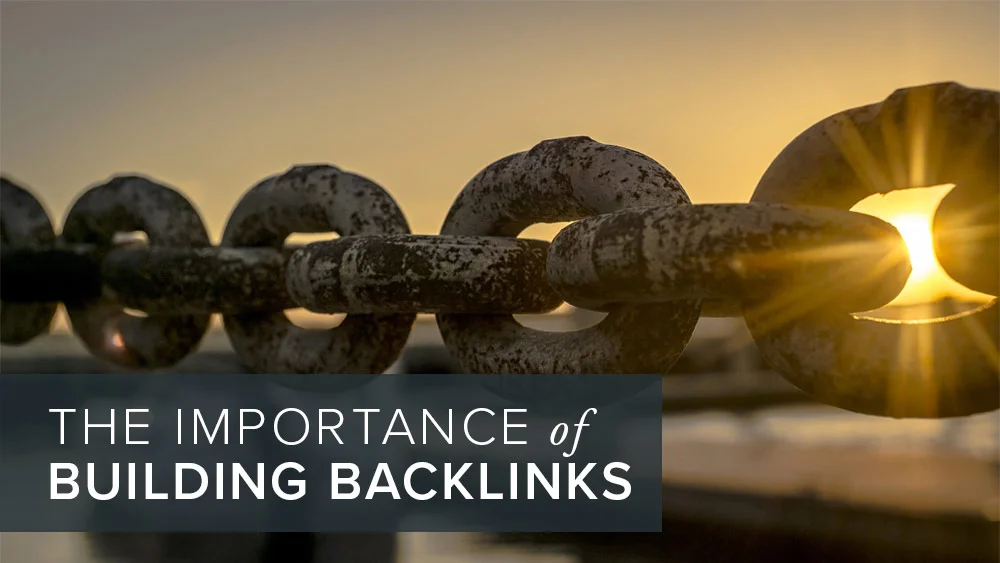 The importance of building backlinks