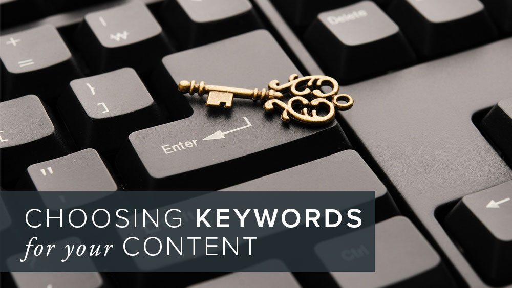 'choosing+keywords+for+your+content'+over+image+of+a+key+on+a+keyboard.jpg