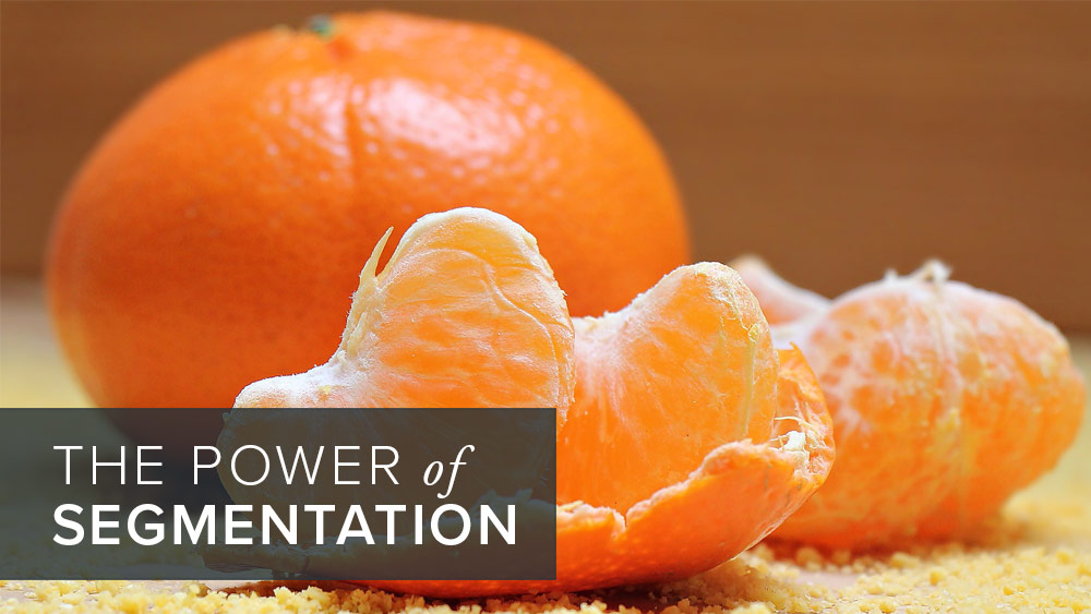 The power of segmentation