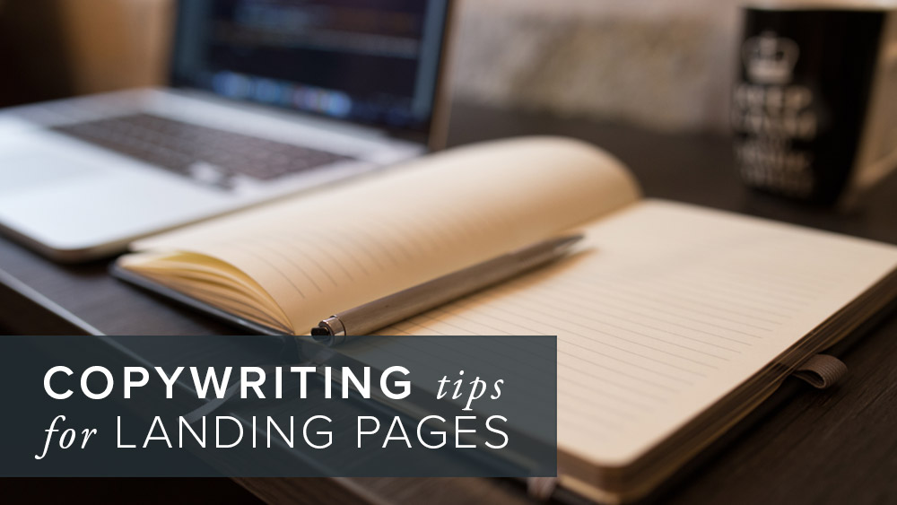 'copywriting+tips+for+effective+landing+pages'+over+image+of+a+notebook+with+pen+and+a+laptop.jpg