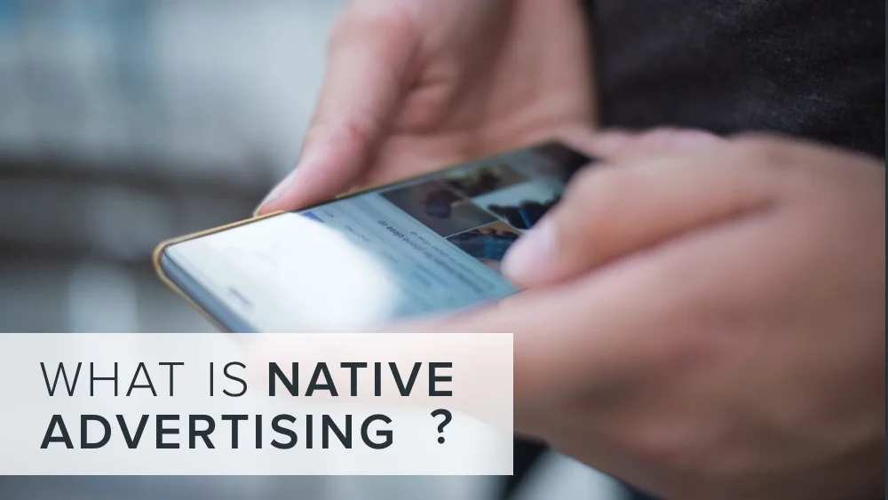 What exactly is native advertising?