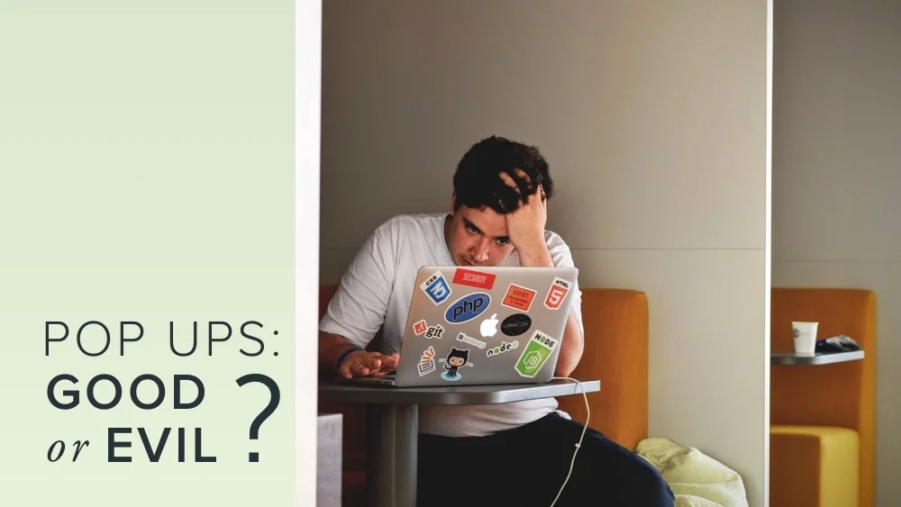 Should you use pop-ups on your website?