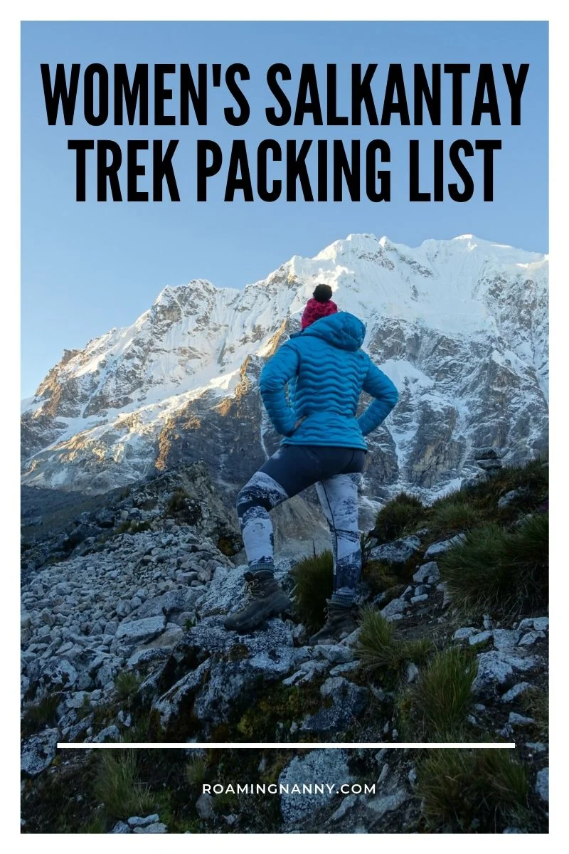 This women’s packing list for the Salkantay Trek will be the perfect guide to help prepare you for one of the beautiful treks in the world. #peru #trekking #salkantay #packinglist #salkantaytrek