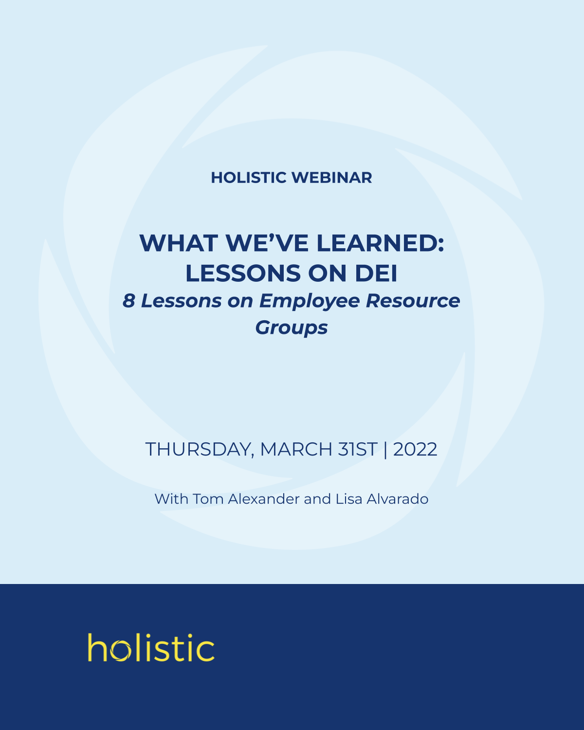 WHAT WE’VE LEARNED: 8 Lessons on Employee Resource Groups