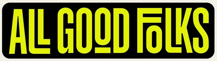 All Good Folks