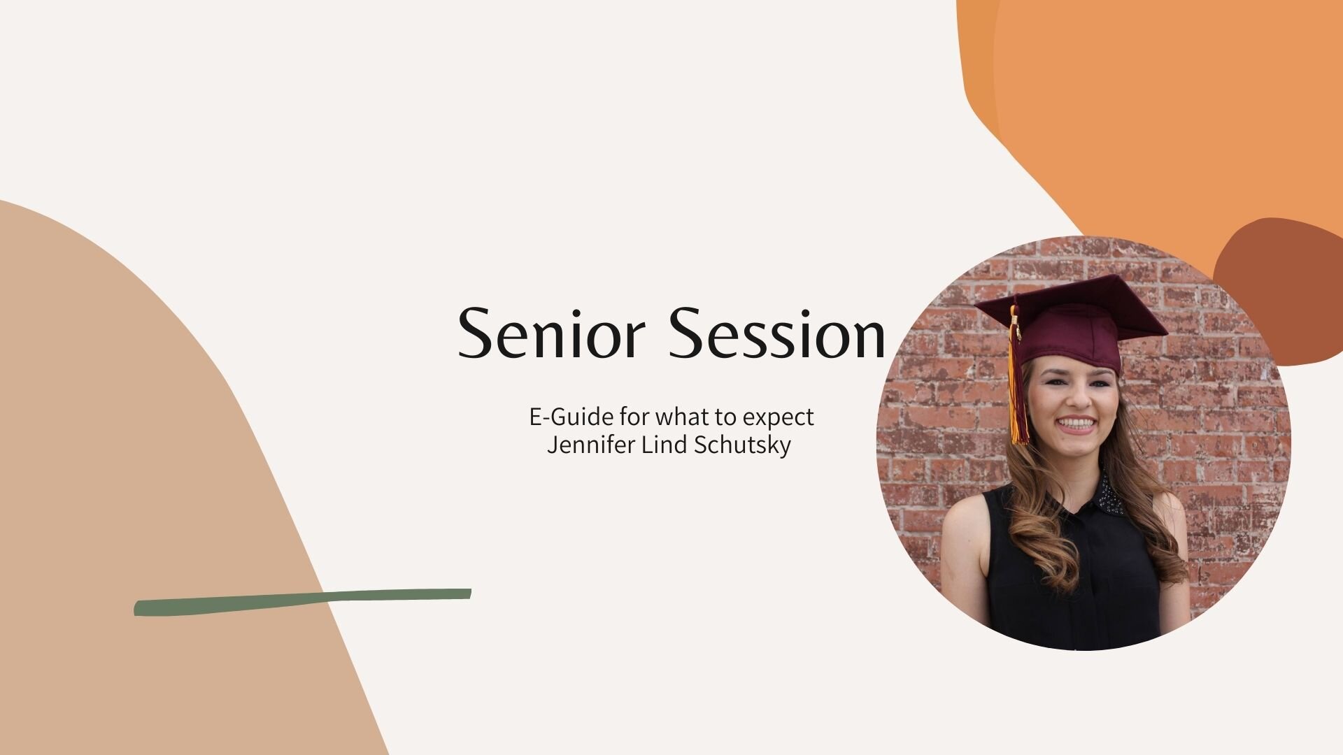 Senior Session Photoshoot Guide for Senior Graduation Photo Session with the Best Senior Photos Photographer in Phoenix; Jennifer Lind Schutsky.
