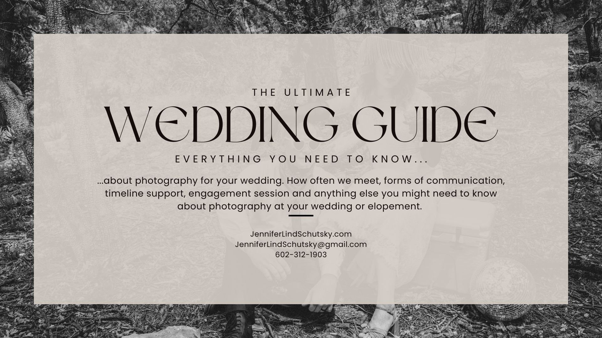 Wedding Guide for what to expect for wedding photography with destination wedding photographer; Jennifer Lind Schutsky 