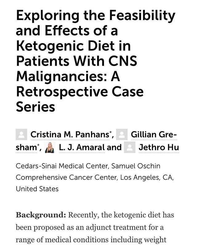 My first published paper!!!! ☺️ This paper can be found in Frontiers for Neurosciences. It was a pilot study we did at @cedarssinai - the first of our ketogenic diet trials in cancer. We evaluated 12 patients with mixed CNS malignancies (gliomas, ast