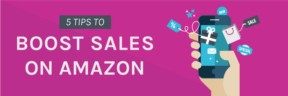 5-tips-boost-sales-on-amazon.jpg